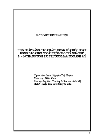 Báo cáo biện pháp Biện pháp nâng cao chất lượng tổ chức hoạt động dạo chơi ngoài trời cho trẻ nhà trẻ 24 – 36 tháng tuổi tại trường mầm non anh mỹ