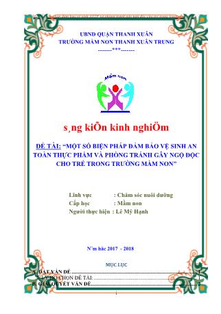 Báo cáo biện pháp Một số biện pháp đảm bảo vệ sinh an toàn thực phẩm và phòng tránh gây ngộ độc cho trẻ trong trường mầm non