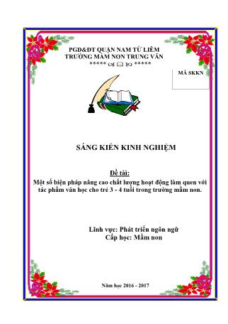 Báo cáo biện pháp Một số biện pháp nâng cao chất lượng hoạt động làm quen với tác phẩm văn học cho trẻ 3 - 4 tuổi trong trường mầm non