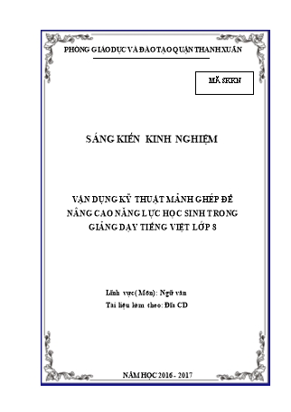 Báo cáo biện pháp Vận dụng kỹ thuật mảnh ghép để nâng cao năng lực học sinh trong giảng dạy Tiếng Việt Lớp 8