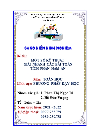 Sáng kiến kinh nghiệm Một số kỹ thuật giải nhanh các bài toán tích phân hàm ẩn