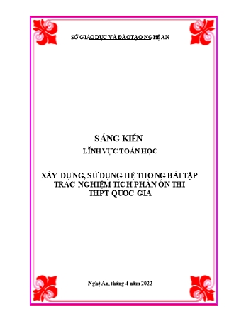 Sáng kiến kinh nghiệm Xây dựng, sử dụng hệ thống bài tập trắc nghiệm tích phân ôn thi THPT Quốc gia