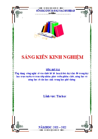 SKKN Ứng dụng công nghệ số vào thiết kế kế hoạch bài dạy/chủ đề trong dạy học trực tuyến và trực tiếp nhằm phát triển phẩm chất, năng lực và năng lực số cho học sinh Trung học Phổ thông