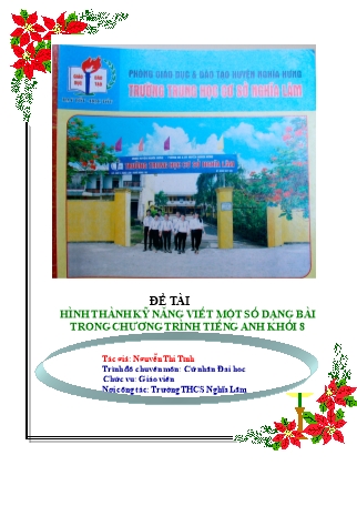 Sáng kiến kinh nghiệm Hình thành kỹ năng viết một số dạng bài trong chương trình Tiếng Anh Khối 8