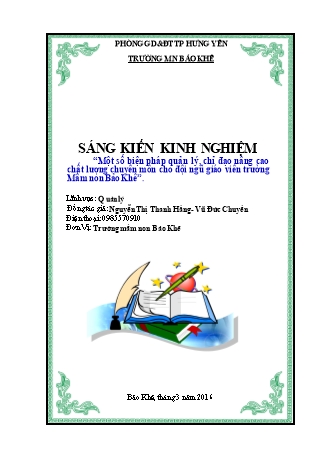 Sáng kiến kinh nghiệm Một số biện pháp quản lý, chỉ đạo nâng cao chất lượng chuyên môn cho đội ngũ giáo viên trường Mầm non Bảo Khê