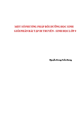 Sáng kiến kinh nghiệm Một số phương pháp bồi dưỡng học sinh giỏi phần bài tập di truyền - Sinh học lớp 9 Sáng kiến kinh nghiệm Một số phương pháp bồi dưỡng học sinh giỏi phần bài tập di truyền - Sinh học lớp 9