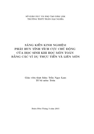 Sáng kiến kinh nghiệm Phát huy tính tích cực chủ động của học sinh khi học môn toán bằng các ví dụ thực tiễn và liên môn