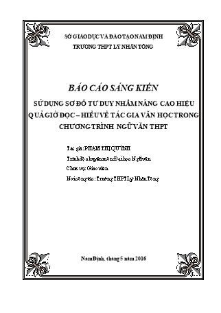 Sáng kiến kinh nghiệm Sử dụng sơ đồ tư duy nhằm nâng cao hiệu quả giờ đọc – hiểu về tác gia văn học trong chương trình ngữ văn THPT Sáng kiến kinh nghiệm Sử dụng sơ đồ tư duy nhằm nâng cao hiệu quả giờ đọc – hiểu về tác gia văn học trong chương trình ngữ văn THPT
